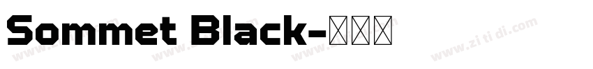 Sommet Black字体转换